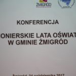Konferencja „Pionierskie lata oświaty w Gminie Żmigród”