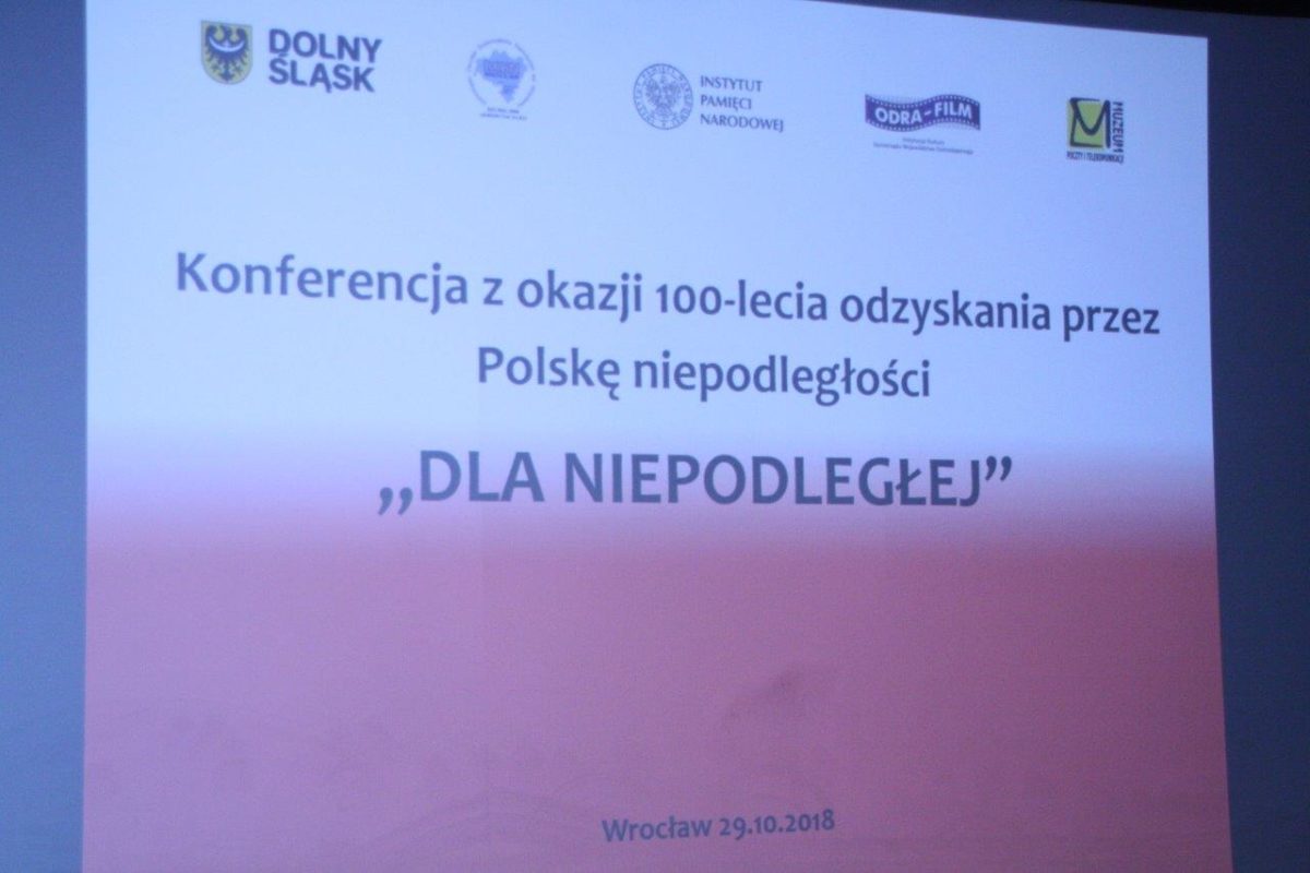 Konferencja "Dla Niepodległej" z udziałem Dolnośląskiego Kuratora Oświaty