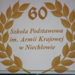 Obchody 60-lecia Szkoły Podstawowej im. Armii Krajowej w Niechlowie