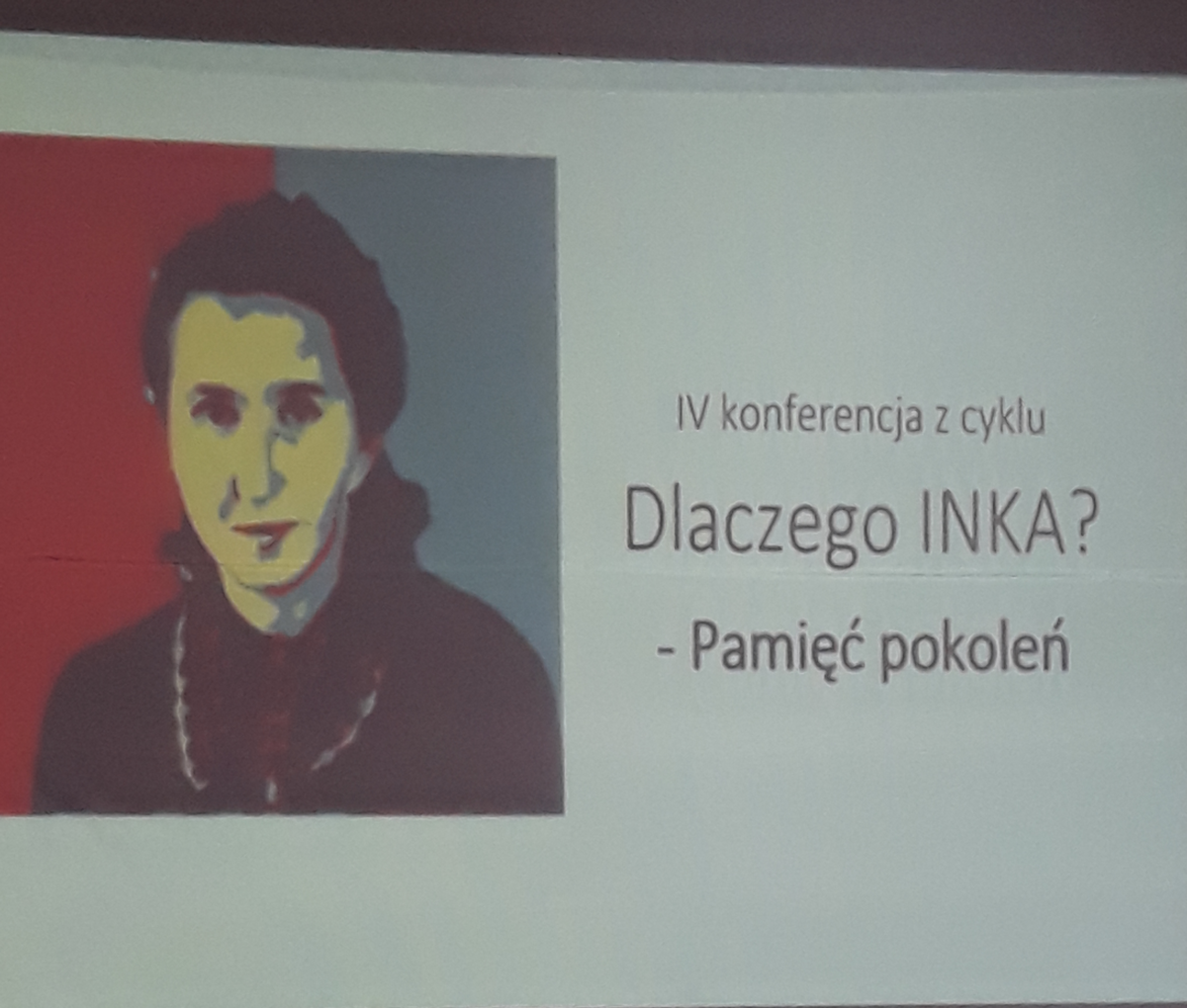 “Dlaczego Inka?”