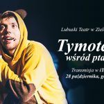 Zdjęcie Tymoteusz wśród ptaków