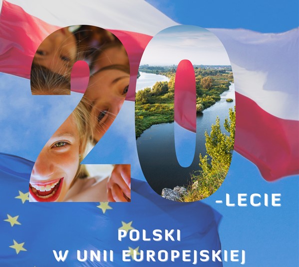 plakat promujący dwudziestolecie Polski w Unii Europejskiej